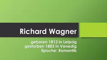 Vorschau - Präsentationen/Tafelbilder - Richard Wagner (Präsentation und H5P) - Deckblatt