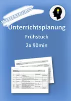 Vorschau - Stundenentwürfe - Unterrichtsplanung Frühstück 2 x 90min - Deckblatt