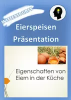 Vorschau - Präsentationen/Tafelbilder - Eigenschaften von Eiern in der Küche Präsentation - Deckblatt