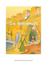 Vorschau - Arbeitsblätter - MÄRCHENSTUNDE :Die Gänsemagd - Gebr. Grimm - Deckblatt