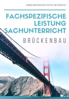 Vorschau - Aufgabenkarten - Fachspezifische Leistung Sachunterricht BRÜCKENBAU - Deckblatt