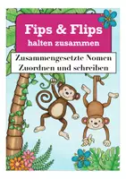 Vorschau - Arbeitsblätter - Fips und Flips - Zusammengesetzte Nomen - Deckblatt
