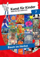 Vorschau - Unterrichtsreihen - Nr. 07 - Baum im Herbst - Ideen für den Kunstunterricht - Deckblatt