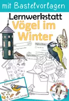 Vorschau - Unterrichtsreihen - Vögel im Winter - Lernwerkstatt mit Bastelvorlagen und Bildkarten - Deckblatt