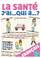 Aperçu - Jeux - La santé "J'ai ... qui a?" - Jeu français - Page de couverture