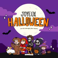 Aperçu - Jeux - Joyeux Halloween ! Livre de coloriages +60 illustrations - Page de couverture
