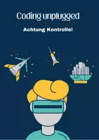Vorschau - Arbeitsblätter - Coding Unplugged Achtung Kontrolle, Ausführen einfacher Algorhytmen - Deckblatt