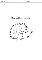 Vorschau - Arbeitsblätter - Der Igel - Mein Forscherheft - Deckblatt