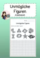Vorschau - Arbeitsblätter - Unmögliche Figuren Arbeitsblatt - Deckblatt