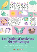 Aperçu - Jeux - Cahier d'activités du printemps (3 - 6 ans) - Page de couverture