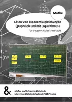 Vorschau - Stundenentwürfe - Exponentialgleichungen lösen (graphisch und rechnerisch mit Logarithmus) - Material und Stundenverlauf - Deckblatt