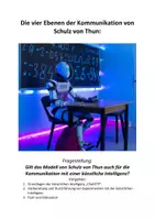 Vorschau - Arbeitsblätter - Gilt das Modell von Schulz von Thun auch für die Kommunikation mit einer künstlichen Intelligenz? - Deckblatt