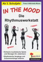 Vorschau - Arbeitsblätter - In the mood - Die Rhythmuswerkstatt | Musik Grundschule Sekundarstufe Klasse 3-8 | Übungen, Kopiervorlagen - Deckblatt