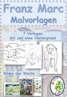Vorschau - Mal- und Bastelvorlagen - Franz Marc 7 Malvorlagen bekannte Werke - Deckblatt