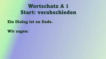 Vorschau - Unterrichtsreihen - Wortschatz A1 02 Verabschieden (Abschiedsformeln) - Seite 1