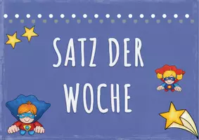 Vorschau - Präsentationen/Tafelbilder - Satz der Woche - Klasse 4 (für das Smartboard) - Seite 1