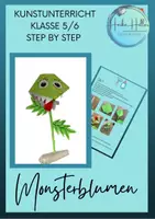 Vorschau - Stundenentwürfe - Monsterblumen_ Step by Step - Bastelanleitung für den Kunstunterricht - Deckblatt