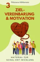 Vorschau - Lehrpläne/Lehrermaterial - Schulentwicklung 3: Zielvereinbarung & Motivation (Tabelle & Bsp) - Deckblatt