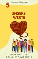 Vorschau - Anderer Materialtyp - Schulentwicklung 5: Unsere Werte - Deckblatt