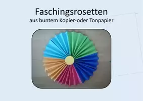 Vorschau - Mal- und Bastelvorlagen - Faschingsdeko: Rosetten falten - Seite 1