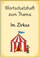 Vorschau - Arbeitsblätter - Wortschatzheft Zirkus Klasse 1-2 & DaZ - Seite 1