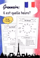 Vorschau - Arbeitsblätter - Grammaire - Il est quelle heure? / Die Uhrzeit - Deckblatt