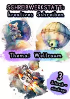 Vorschau - Arbeitsblätter - 3 kreative Schreibanlässe zum Thema Weltraum - Deckblatt