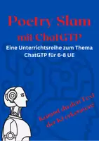 Vorschau - Stundenentwürfe - Poetry Slam mit ChatGPT - Eine Unterrichtsreihe zum Thema ChatGPT für 6-8 UE - Deckblatt