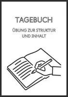 Vorschau - Arbeitsblätter - Tagebuch - Übung zur Struktur und Inhalt - Deckblatt