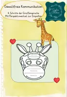Vorschau - Fördermaterial/Inklusion - Gewaltfreie Kommunikation - 4 Schritte der Giraffensprache - mit Perspektivwechsel durch Giraffenmaske zur Empathie - Deckblatt