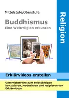Vorschau - Unterrichtsreihen - Buddhismus - Eine Weltreligion mit Erklärvideos vorstellen - Lernvideos - Deckblatt