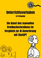 Vorschau - Stundenentwürfe - Die Kunst des manuellen Drehbuchschreibens im Vergleich zur AI-Generierung mit ChatGPT - Deckblatt