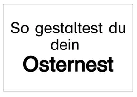 Vorschau - Mal- und Bastelvorlagen - Kunstidee zu Ostern: Osternester basteln - Seite 2