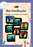 Vorschau - Mal- und Bastelvorlagen - Kunstprojekt: Märchenfenster - 7 Vorlagen zum Prickeln und Schneiden - Deckblatt
