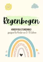 Vorschau - Arbeitsblätter - Kinderyoga Stundenbild Regenbogen - Deckblatt