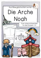 Vorschau - Stundenentwürfe - Die Arche Noah - Unterrichtseinheit für Klasse 1 bis 3 - Deckblatt