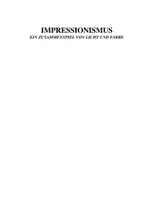 Vorschau - Arbeitsblätter - KUNSTUNTERRICHT: Der Impressionismus - Ein Zusammenspiel von Licht und Farbe - Ian Barras Hill - Seite 1