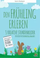 Vorschau - Stundenentwürfe - Den Frühling erleben - 3 kreative Stundenbilder - Deckblatt