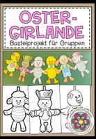 Vorschau - Mal- und Bastelvorlagen - Oster-Girlande - Bastelprojekt - Deckblatt