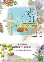Vorschau - Arbeitsblätter - DIE OSTERGESCHICHTE - Bildungsplan Religion, Klasse 3-4 - Deckblatt