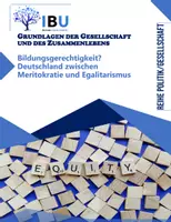 Vorschau - Stundenentwürfe - Bildungsgerechtigkeit? Deutschland zwischen Meritokratie und Egalitarismus - Deckblatt