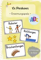 Vorschau - Spiele - Le Parkour : Erwärmungsspiele - Deckblatt