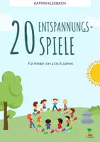 Vorschau - Spiele - 20 Entspannungsspiele - mit Farben, Lichtern, uvm. - Deckblatt