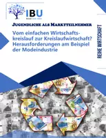 Vorschau - Stundenentwürfe - Vom einfachen Wirtschaftskreislauf zur Kreislaufwirtschaft? Herausforderungen am Beispiel der Modeindustrie - Deckblatt