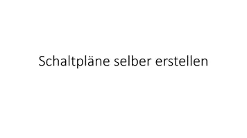 Vorschau - Arbeitsblätter - Schaltpläne selber erstellen - Seite 3