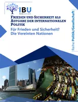 Vorschau - Stundenentwürfe - Für Frieden und Sicherheit? Die Vereinten Nationen (Vertiefung) (direkt einsetzbare Unterrichtsstunde inkl. Stundenskizze und PowerPoint) - Deckblatt