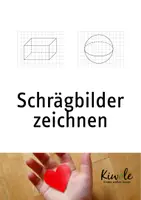 Vorschau - Arbeitsblätter - Schrägbilder zeichnen – Geometrische Körper - Deckblatt