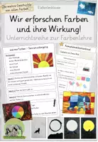 Vorschau - Stundenentwürfe - Wir erforschen Farben und ihre Wirkung! (Unterrichtsreihe zur Farbenlehre, Kontrasten usw.) - Deckblatt