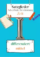 Vorschau - Arbeitsblätter - Adverbiale Bestimmung der Zeit (Zeitbestimmung) Übungen (I) - differenziert - mittel - Deckblatt