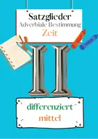 Vorschau - Arbeitsblätter - Adverbiale Bestimmung der Zeit (Zeitbestimmung) Übungen (II) - differenziert - mittel - Deckblatt